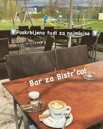 Bar za Bistr'co - Gastronomija in gostinstvo