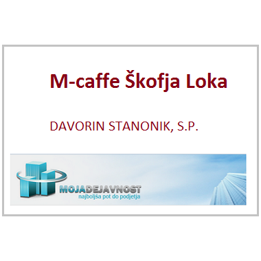 Opinii despre M - CAFFE Kavarna in Bar în Škofja Loka - Gastronomija in gostinstvo