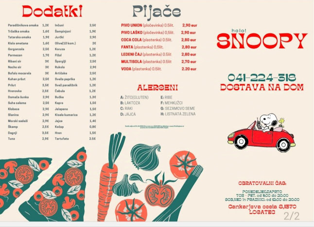 Opinii despre HALO SNOOPY în Logatec - Gastronomija in gostinstvo